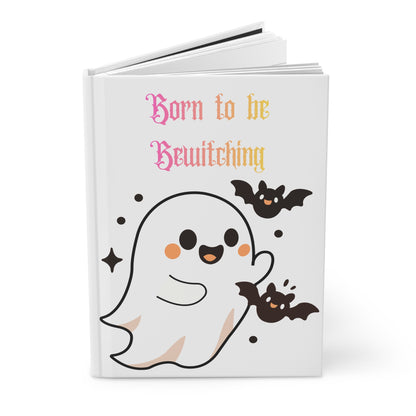 Cute Halloween Ghost Hardcover Journal — "Born to be Bewitching" Lined Notebook